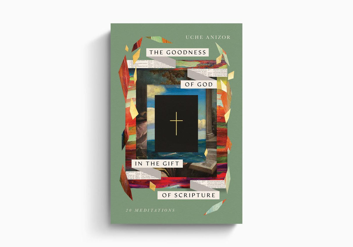 The Goodness of God in the Gift of Scripture: 20 Meditations