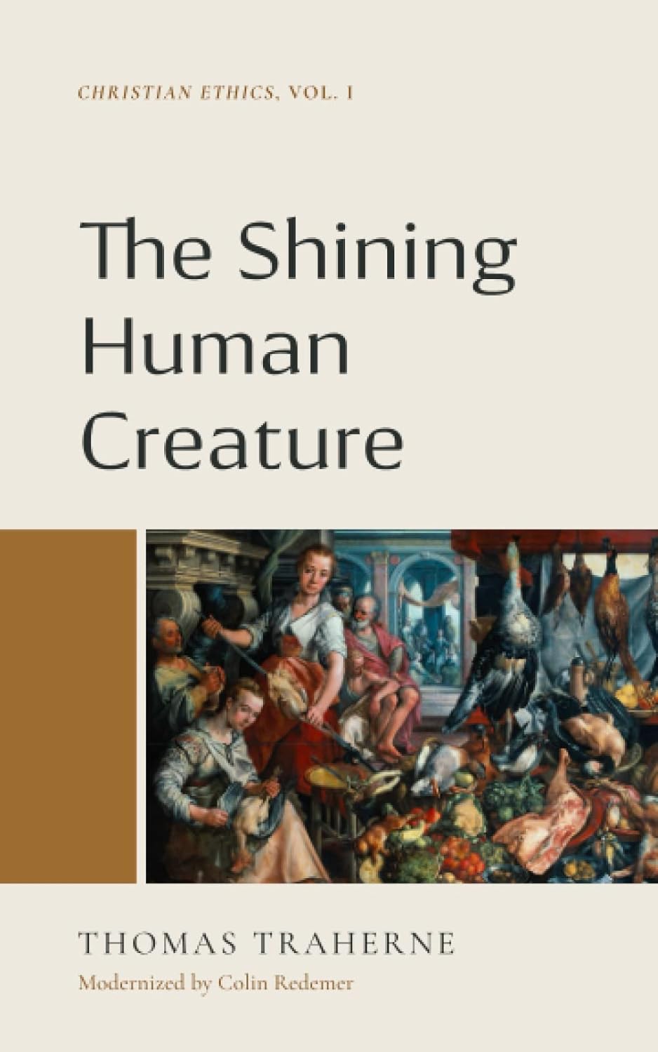 The Shining Human Creature by Thomas Traherne