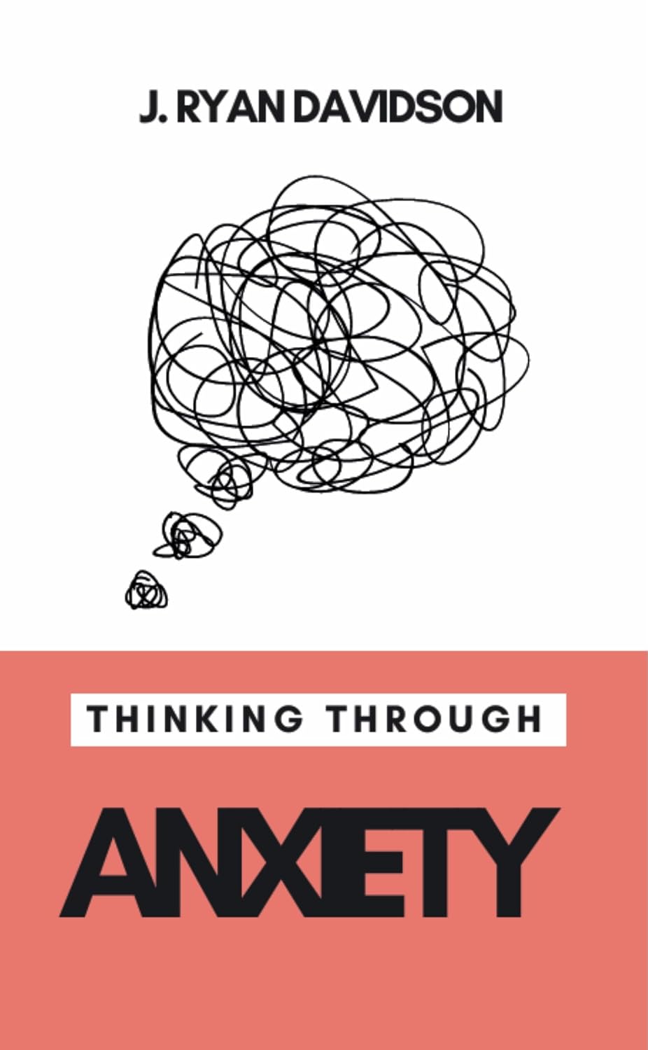 Thinking Through Anxiety