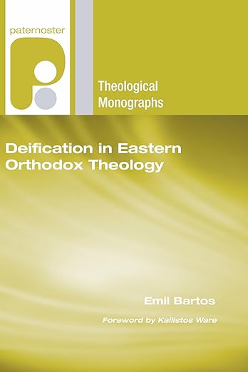 Deification in Eastern Orthodox Theology (Paternoster Theological Monographs)