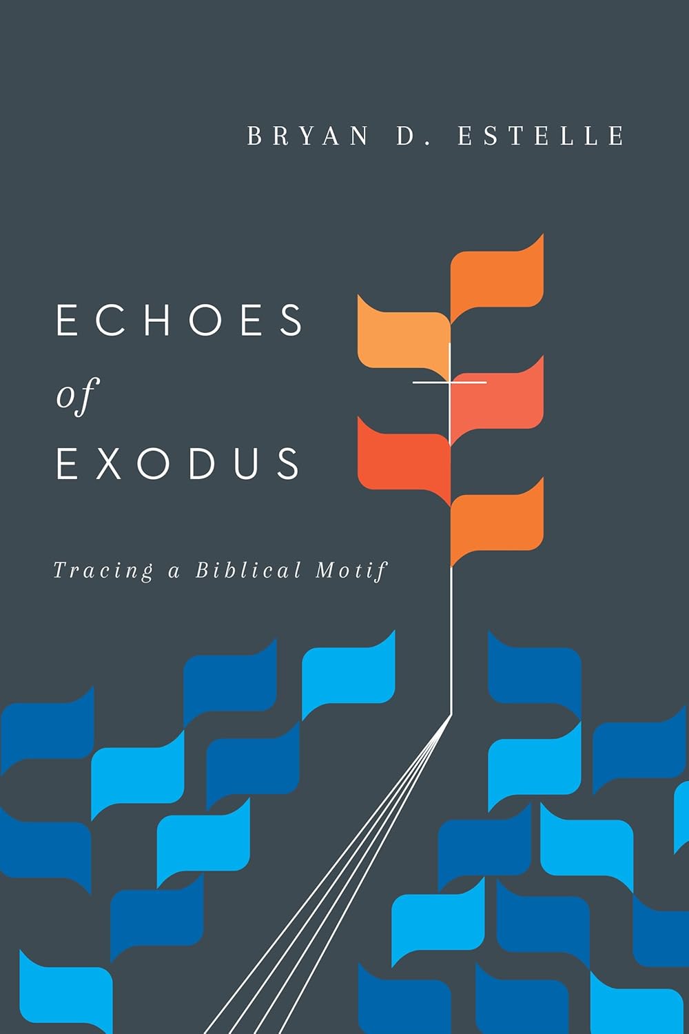 Echoes of Exodus: Tracing a Biblical Motif