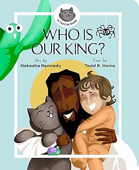 Who Is Our King?: A Jesus Seek and Find Board Book (A Fat Cat Book)