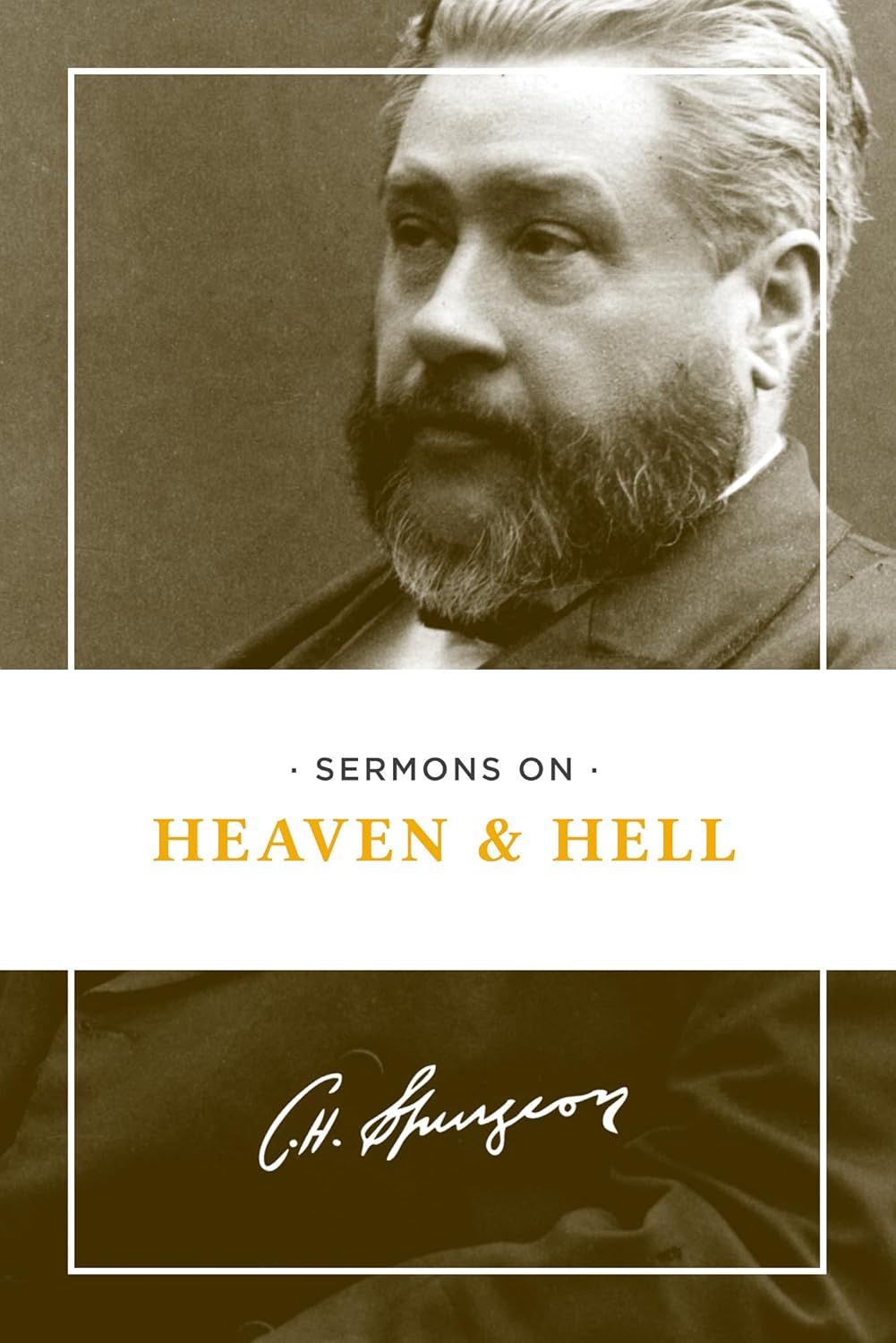 Spurgeon Sermons on Heaven and Hell