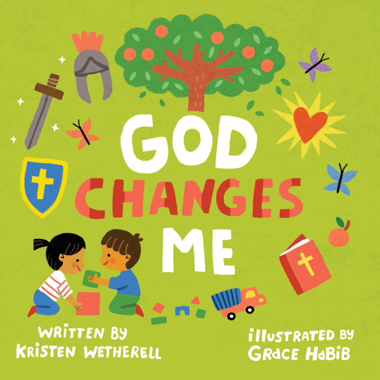 God Changes Me (For the Bible Tells Me So)