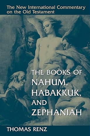 NICOT Nahum Habakkuk and Zephaniah