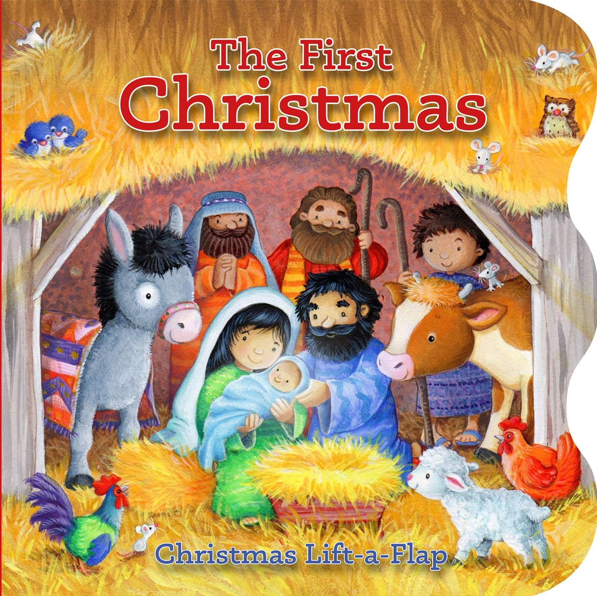The First Christmas: A Lift-the-Flap Book