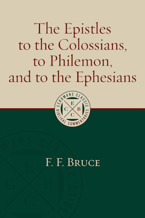ECBC The Epistles to the Colossians, to Philemon, and to the Ephesians