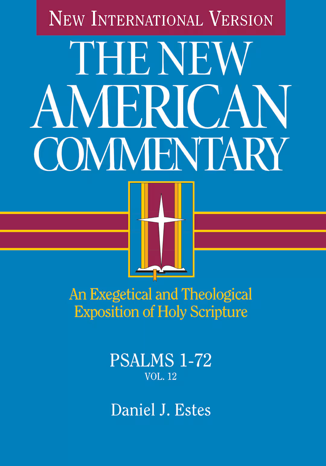 Psalms 1-72: An Exegetical and Theological Exposition of Holy Scripture