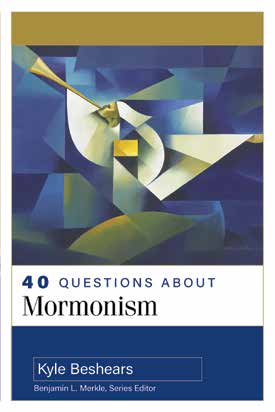 40 Questions About Mormonism
