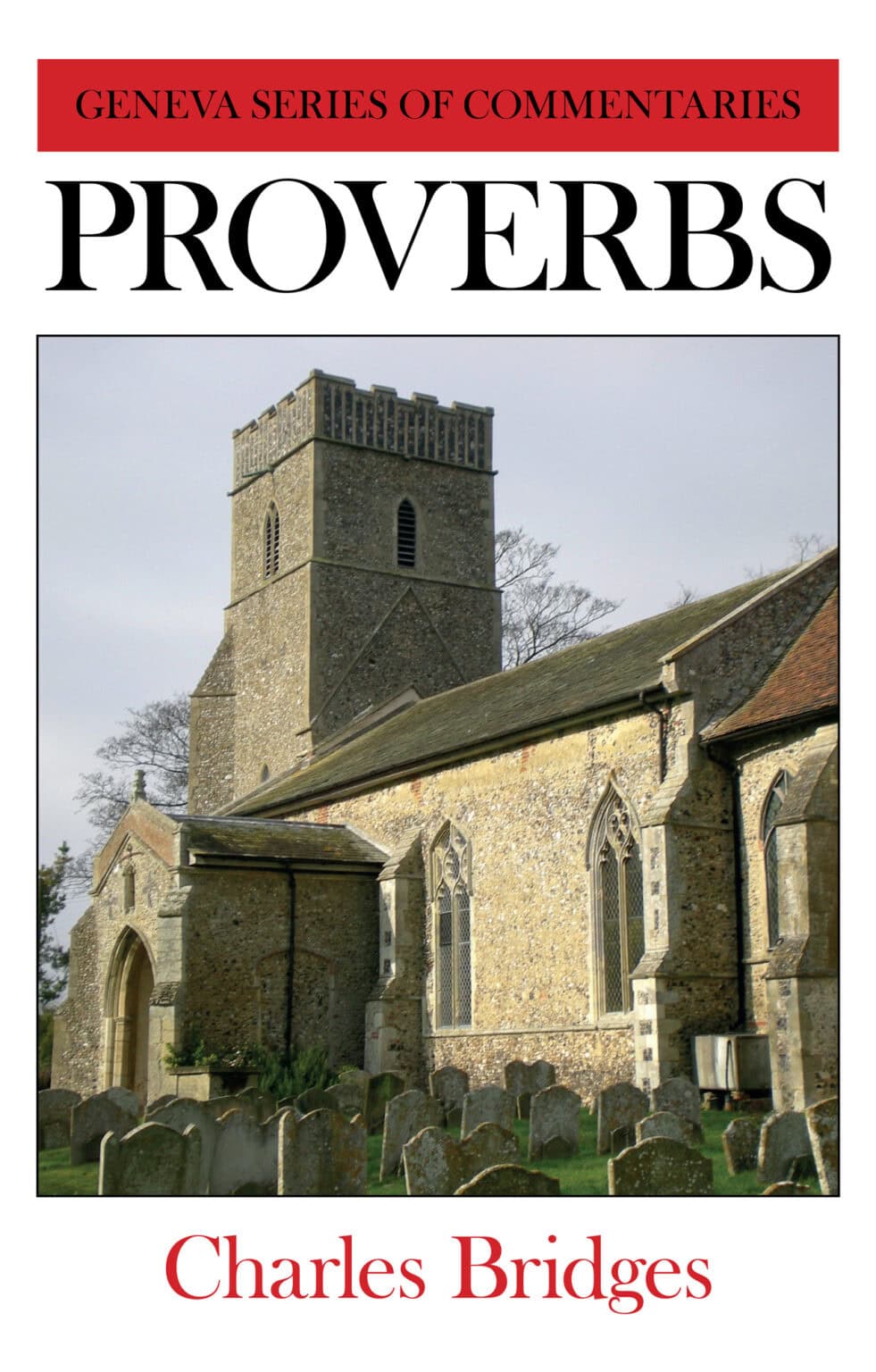 Proverbs (Geneva Series of Commentaries)