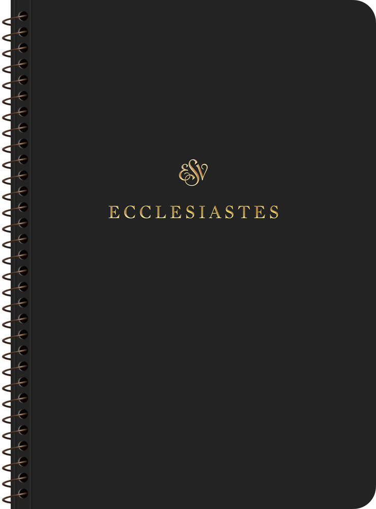 Ecclesiastes ESV Scripture Journal, Spiral-Bound Edition - (Paperback)