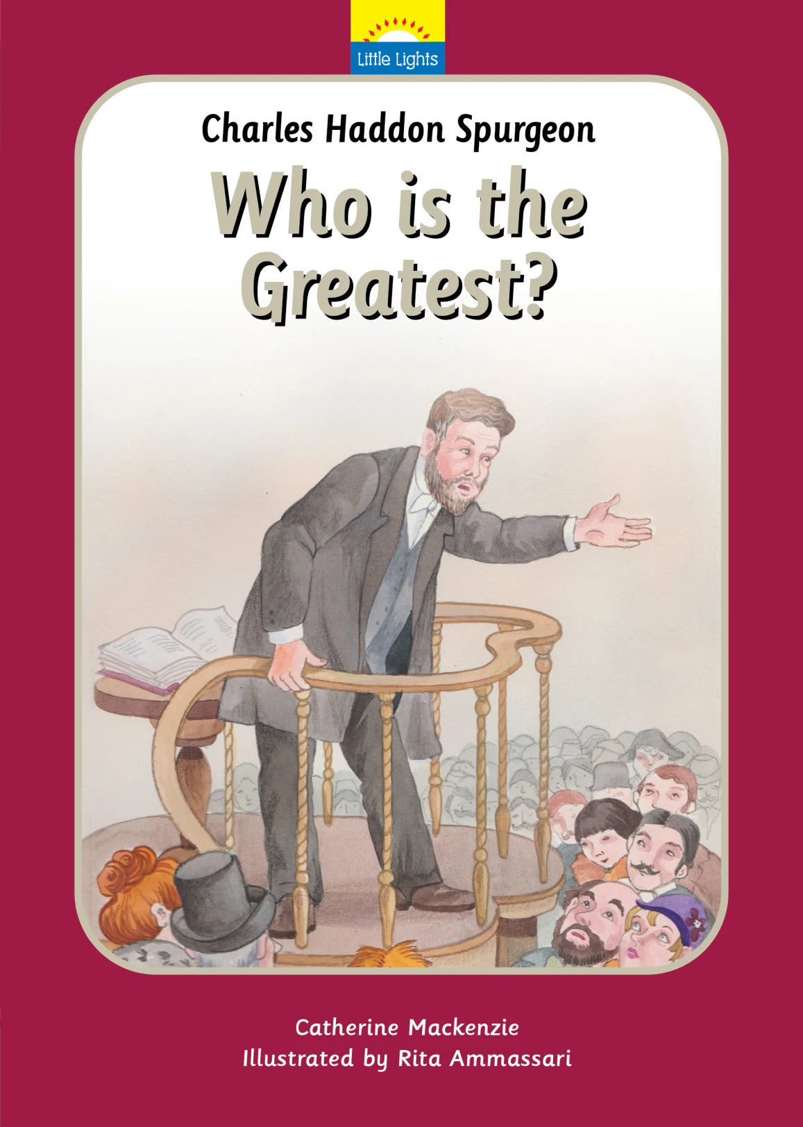 Charles Haddon Spurgeon Who is the Greatest?