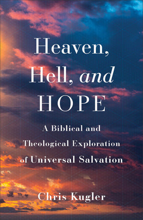 Heaven, Hell, and Hope
