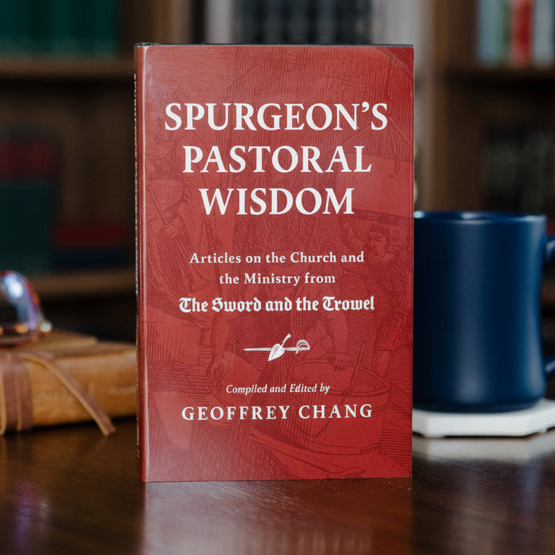 Spurgeon’s Pastoral Wisdom