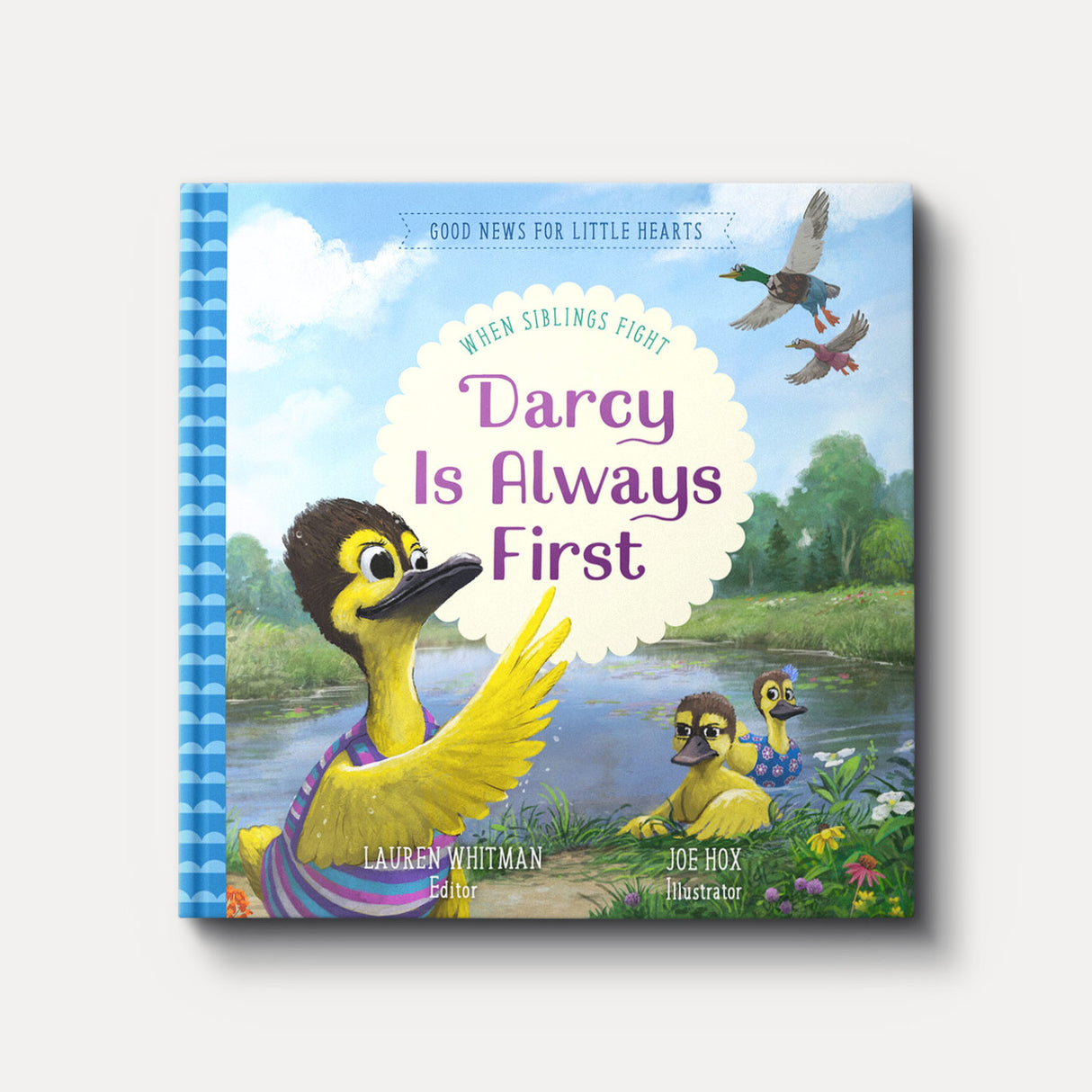 Darcy is Always First: When Siblings Fight