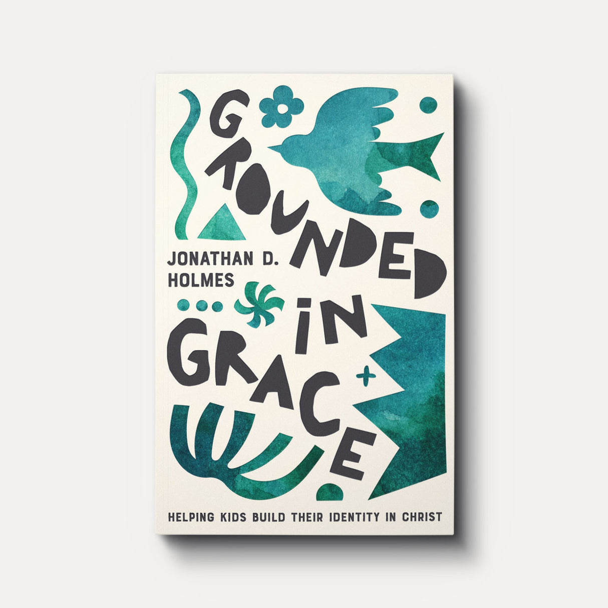Grounded in Grace: Helping Kids Building Their Identity in Christ