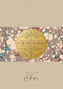 The Lost Sermons of C.H. Spurgeon Volume 3 Collector's Edition