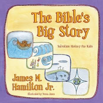 Bible's Big Story: Salvation History for Kids