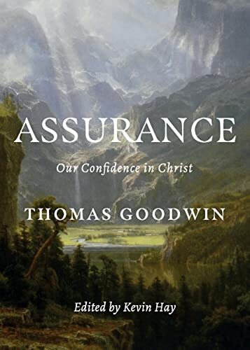 Assurance Our Confidence in Christ