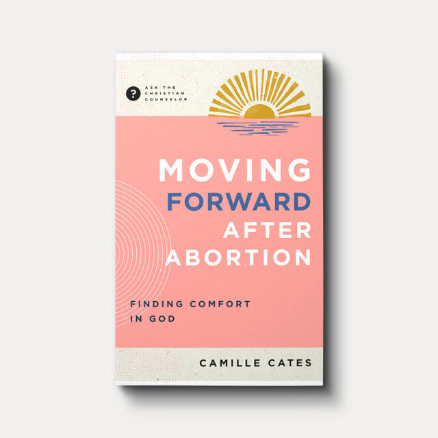 Moving Forward After Abortion