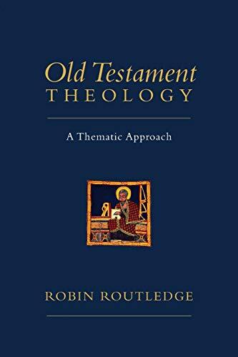 A Thematic Approach
Robin Routledge provides a substantial overview of the central issues and themes in Old Testament theology. For readers who want to dine on the meat of Old Testament theology but do not have time to linger over hors d oeuvres and dess