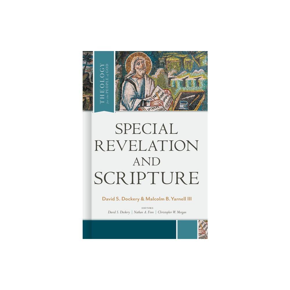 In their book Special Revelation and Scripture, David Dockery and Malcolm Yarnell explore the fundamental elements of divine revelation, such as inspiration, reliability, and authority, and how these elements influence and shape the Christian's understand