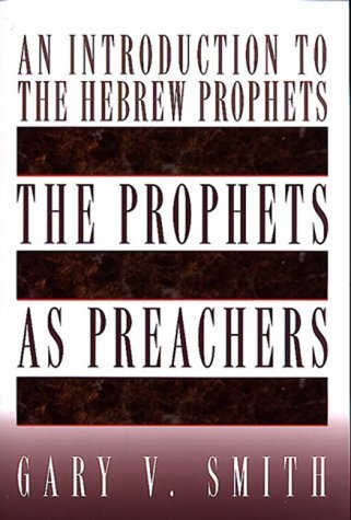 An Introduction to the Hebrew Prophets
Designed for use in upper-level college courses and seminary courses on the prophets