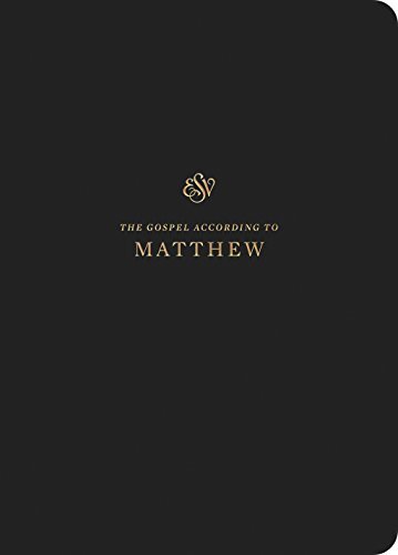 ESV Scripture Journal: Matthew positions the full text of Matthew opposite lightly lined blank pages for recording notes and prayers--great for personal Bible reading and reflection, group studies, or sermon notes.