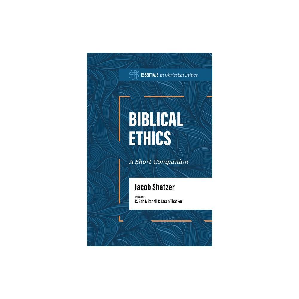 Biblical Ethics