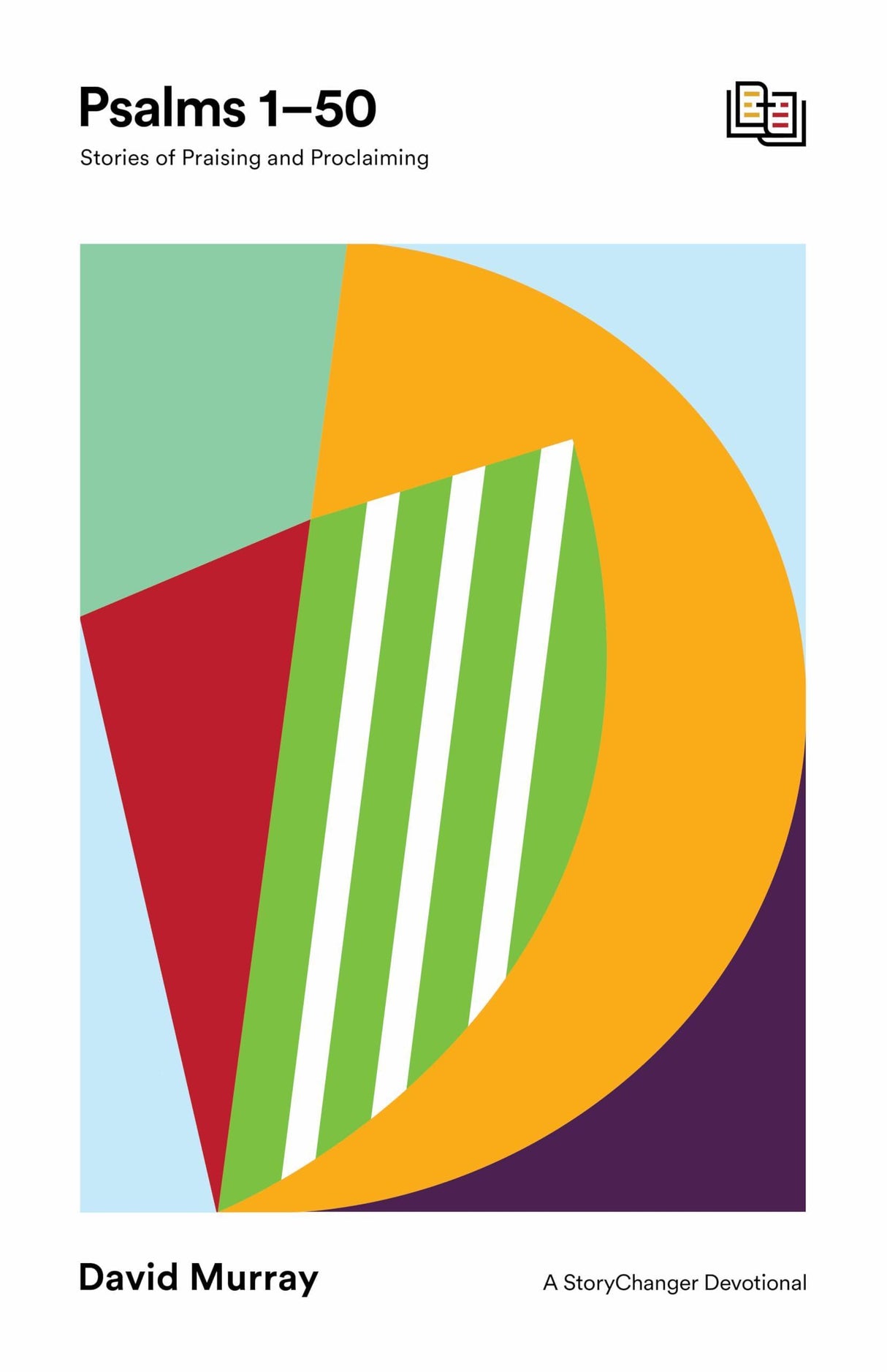 <p><em>Psalms 1–50: Stories of Praising and Proclaiming</em> includes 50 devotionals written by David Murray, author of The StoryChanger. This volume features daily readings designed to help you learn, love, and live according to the book of Psalms. Murra