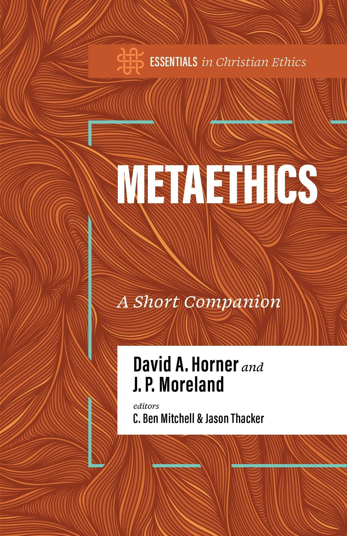 <p>In <em>Metaethics: A Short Companion</em>, David A. Horner and J. P. Moreland provide a primer on how to think about questions surrounding the concept of morality—its nature, status, grounding, underlying presuppositions, and philosophical commitments.