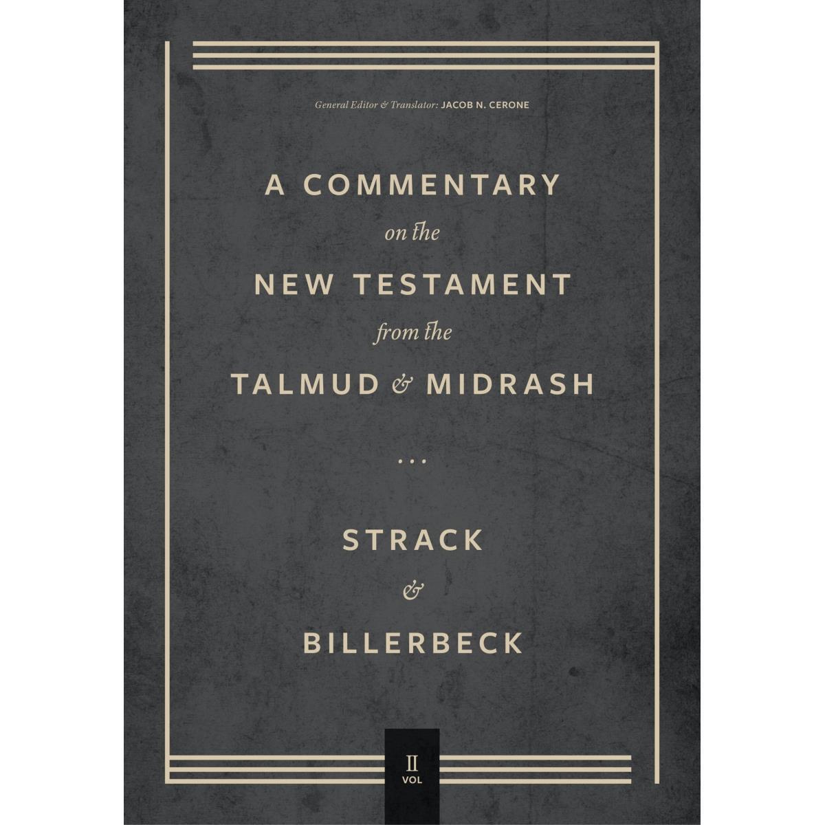 <p>Hermann L. Strack and Paul Billerbeck's <em>Commentary on the New Testament from the Talmud and Midrash </em>is an important reference work for illustrating the concepts, theological background, and cultural assumptions of the New Testament. The co
