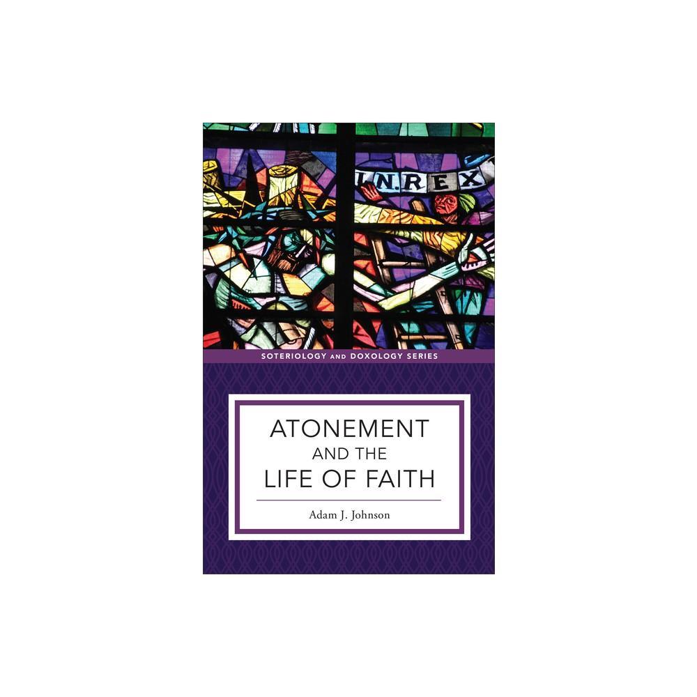 Atonement and the Life of Faith
