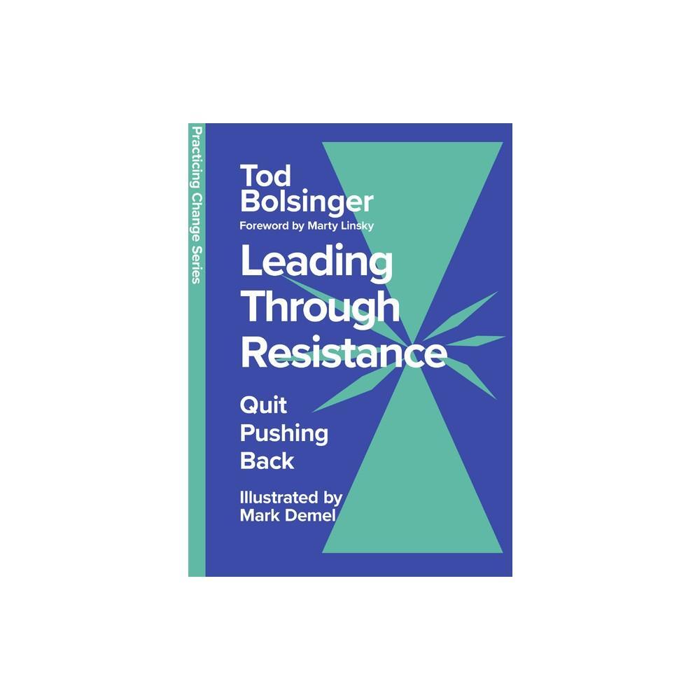 Leading Through Resistance