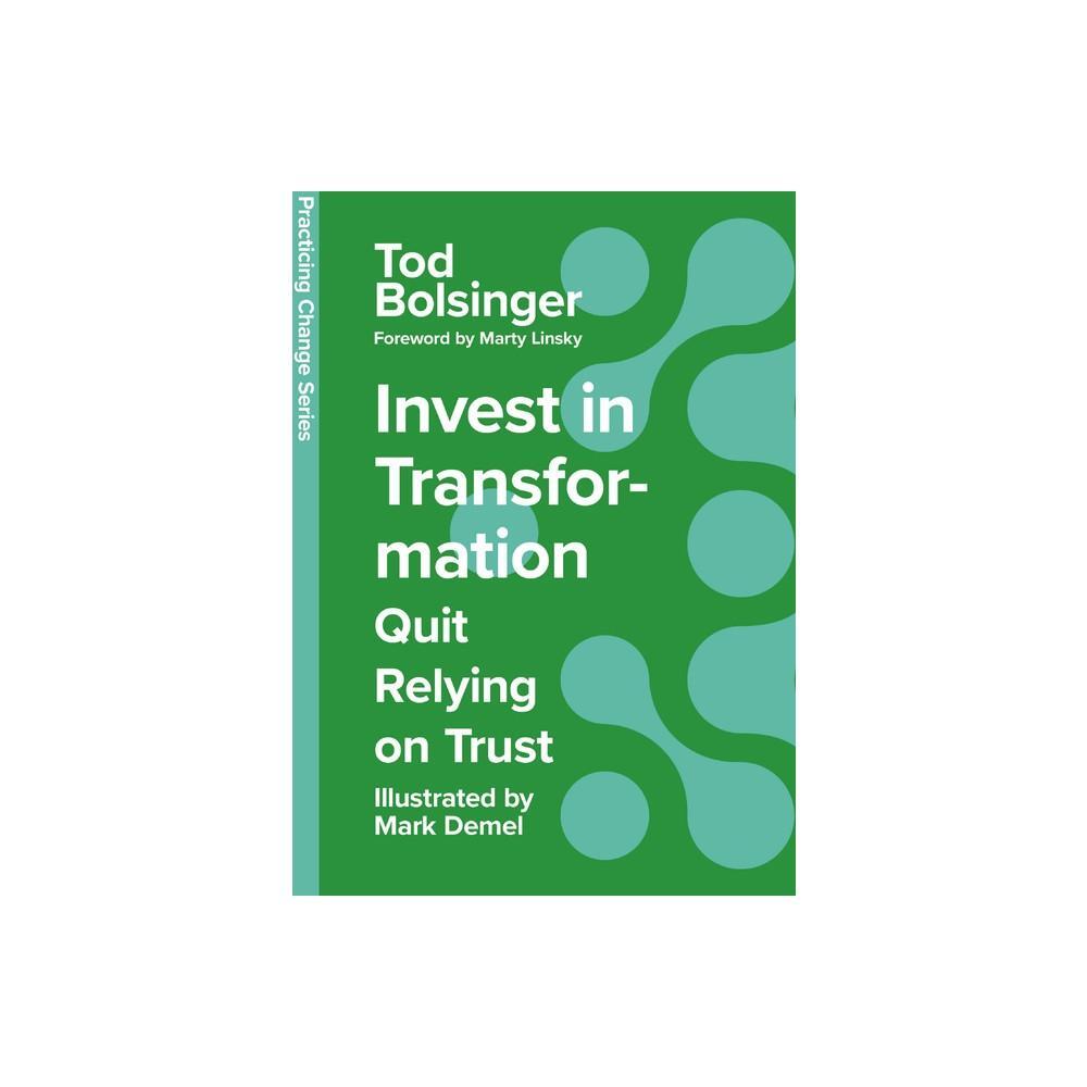 Invest in Transformation