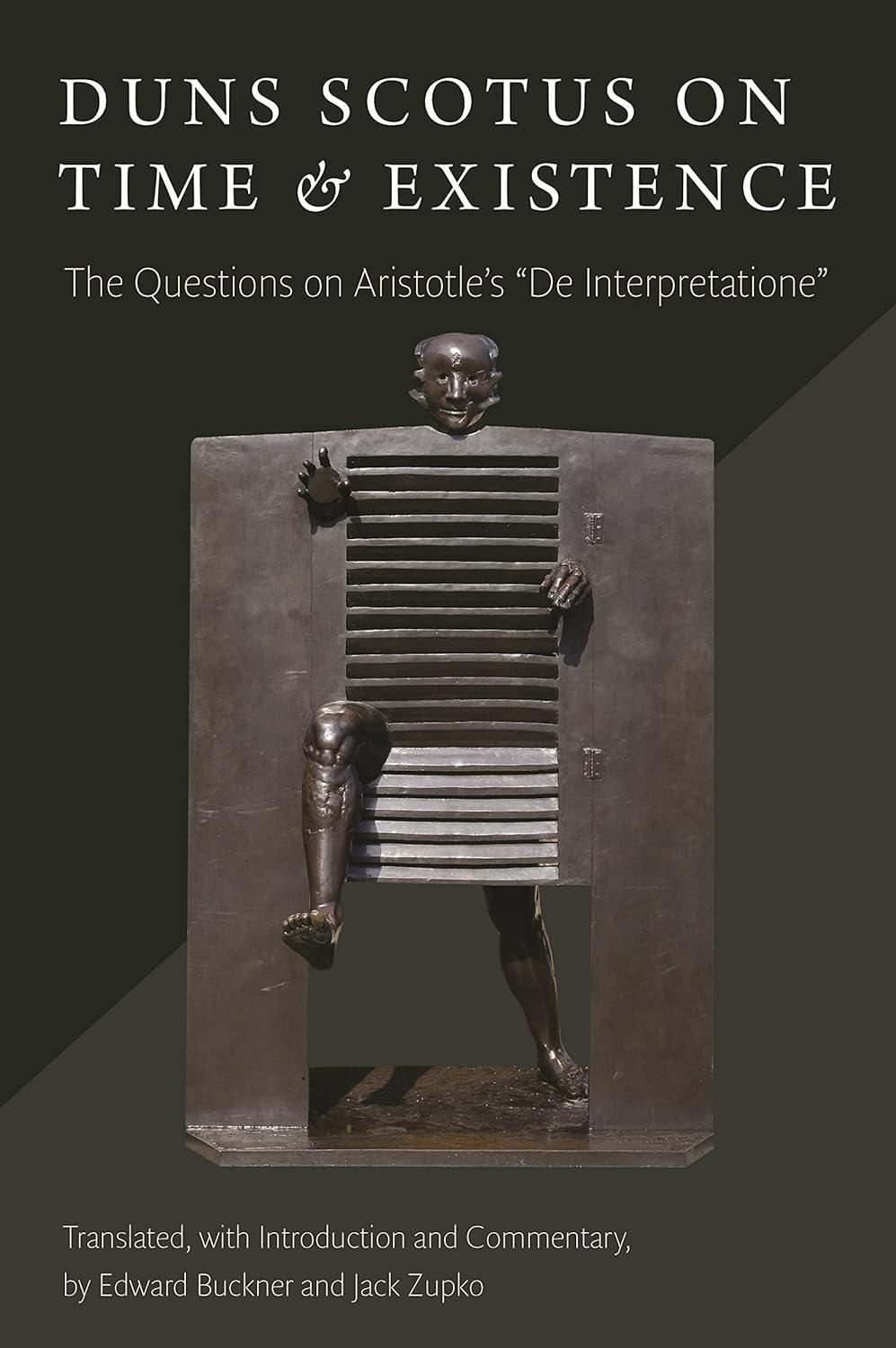 Duns Scotus on Time and Existence: The Questions on Aristotle's de Interpretatione