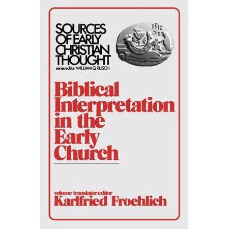 Biblical Interpretation - (Sources of Early Christian Thought)