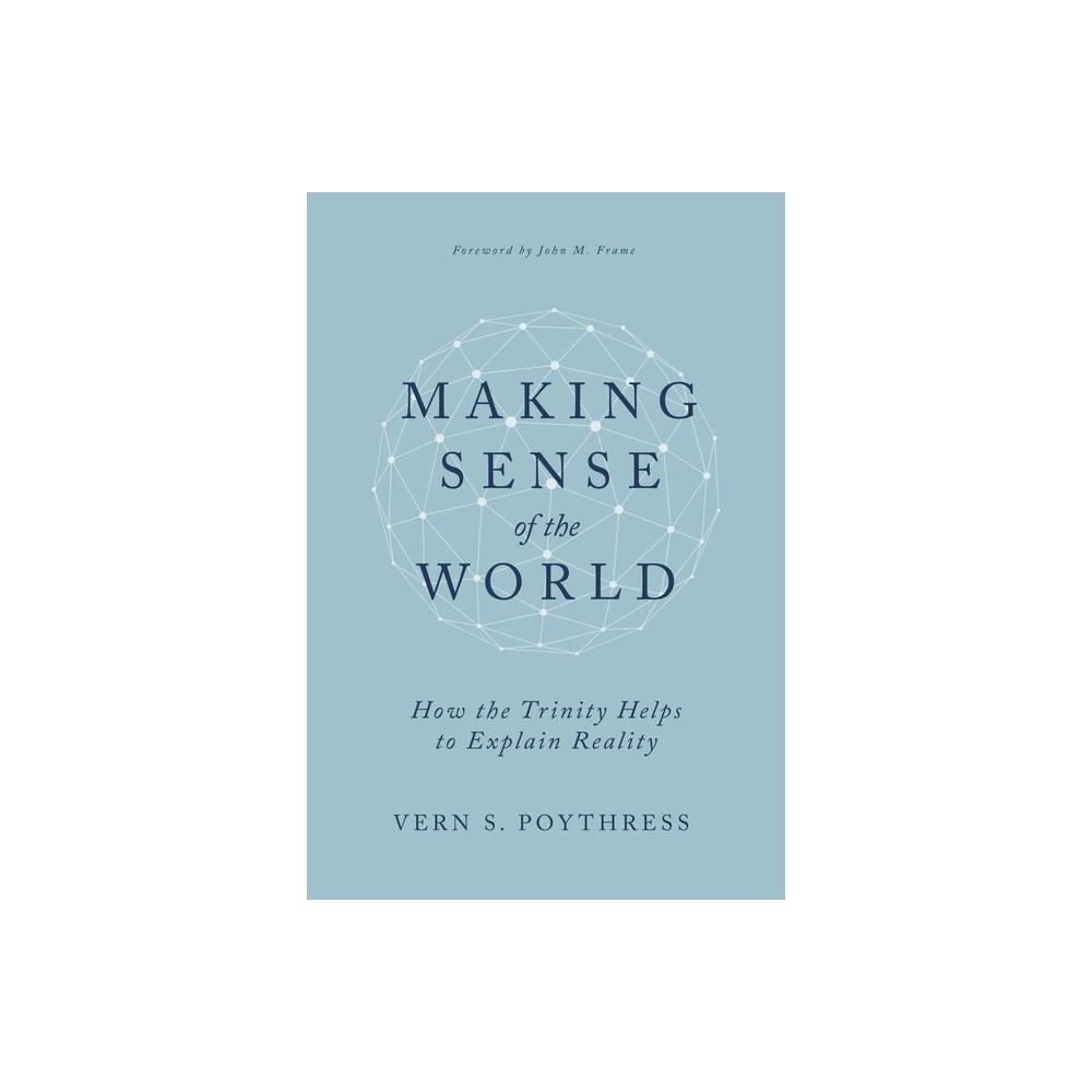 Making Sense of the World by Vern S Poythress is an insightful book that delves into understanding the complexities of the world around us. With a sturdy hardcover format, this book offers readers a tangible and durable reading experience. Dive into the p