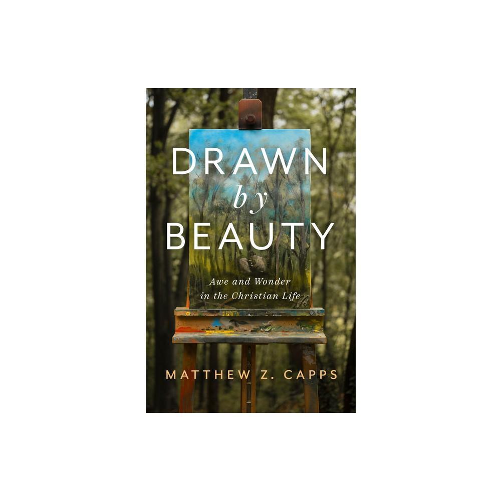 Drawn by Beauty - (Christ in Everything) by Matthew Z Capps is a captivating book that explores the presence of Christ in every aspect of life. This paperback edition offers readers a profound and thought-provoking journey into the beauty of faith and spi