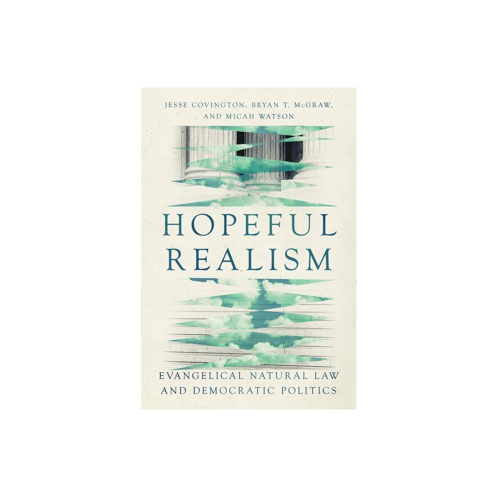 Hopeful Realism is a thought-provoking book written by Jesse Covington, Bryan T. Mcgraw, and Micah Watson. This paperback edition delves into the concept of hopeful realism, offering readers a unique perspective on various issues. With insightful content