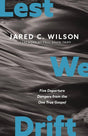 Lest We Drift by Jared C Wilson is a compelling book available in paperback format. Dive into the insightful content crafted by the author, exploring themes that resonate with readers seeking inspiration and wisdom.