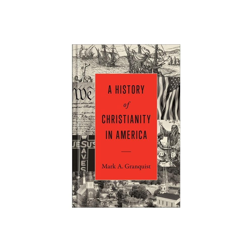A History of Christianity in America by Mark A Granquist is a comprehensive book that delves into the rich and complex history of Christianity in the United States. This hardcover edition provides readers with an in-depth exploration of the evolution of C