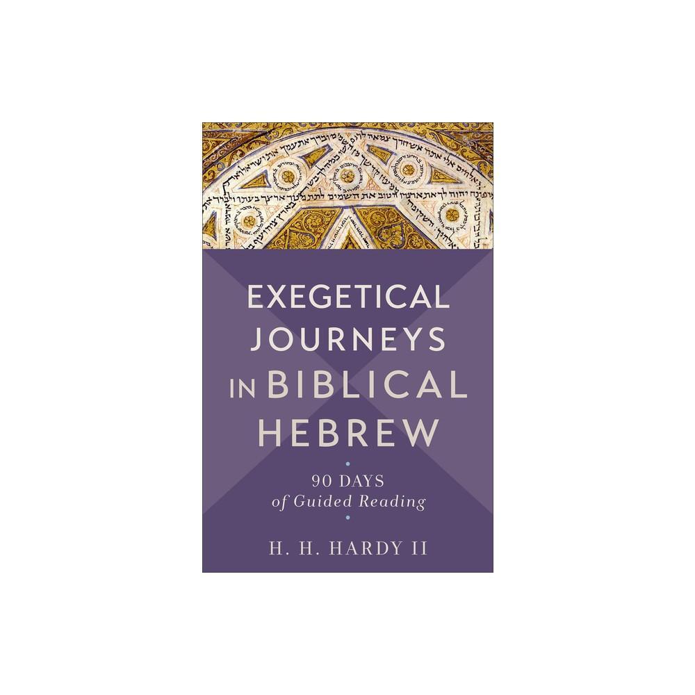 Exegetical Journeys in Biblical Hebrew by H H Hardy is a comprehensive book that delves into the intricacies of Biblical Hebrew. This paperback edition is a valuable resource for students and scholars looking to deepen their understanding of the language.