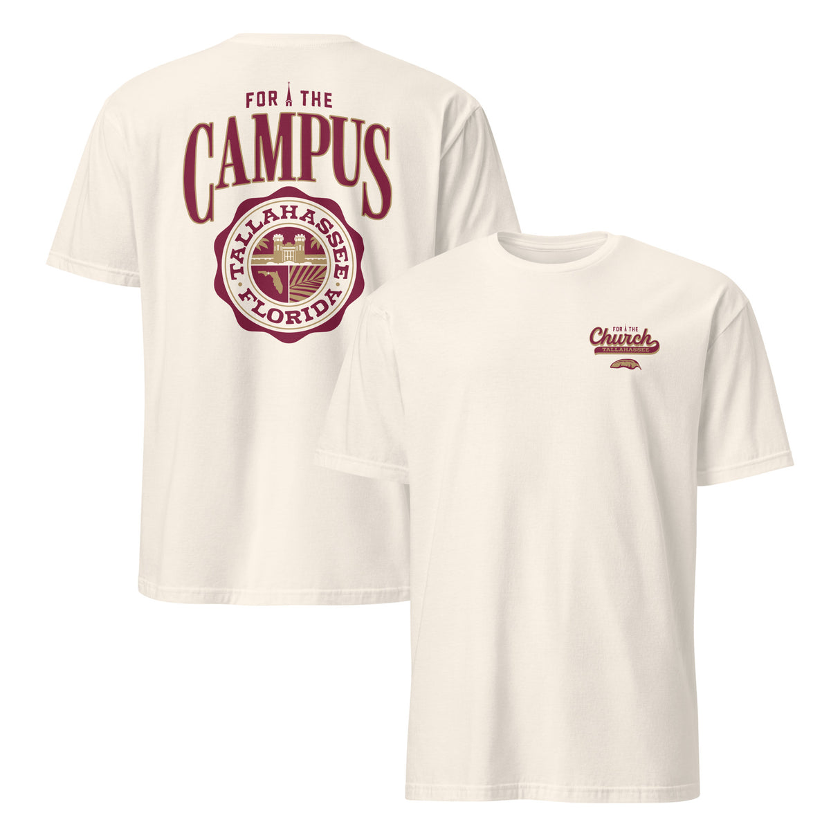 For the Campus Tee - Tallahassee, FL (OD)