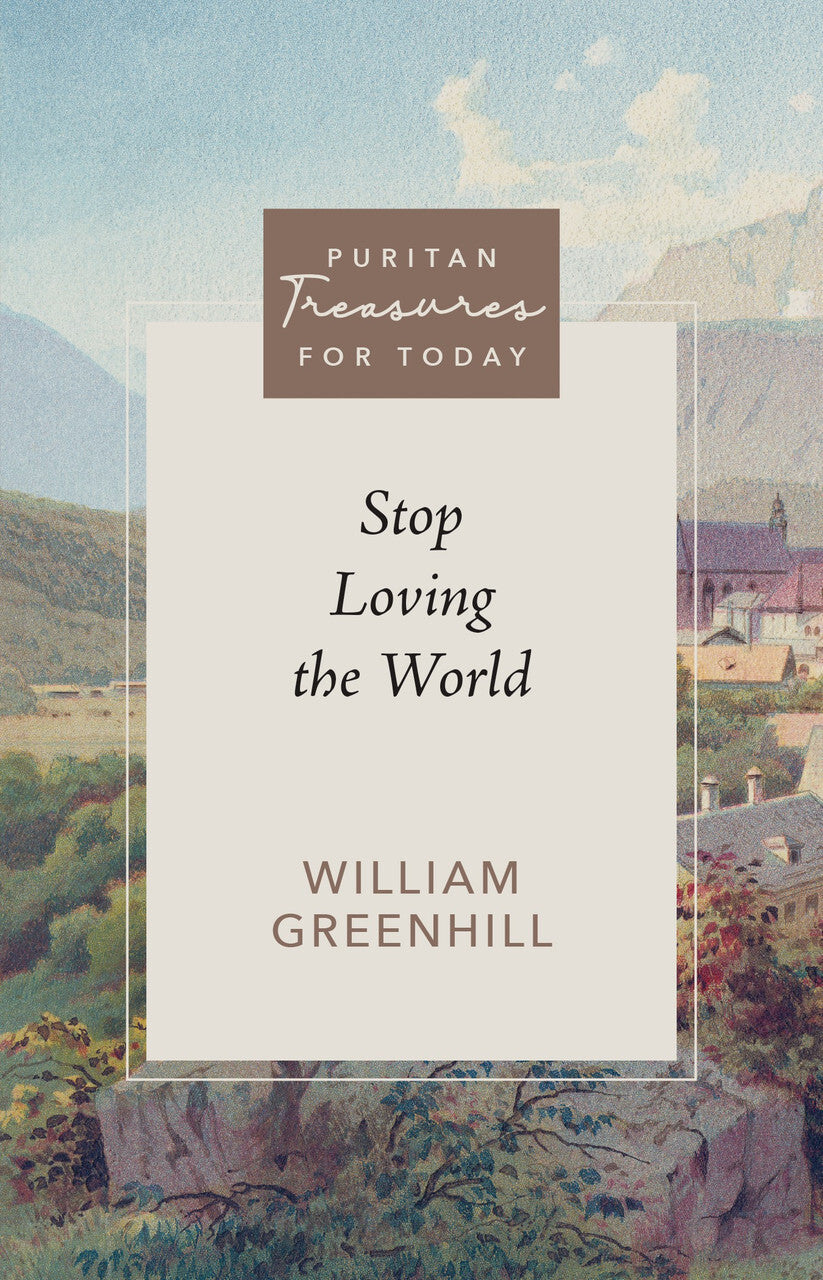 Stop Loving the World (Purtian Treasures for Today) by William Greenhill is a profound book that delves into the topic of worldly affections. This Puritan treasure provides valuable insights and guidance on how to overcome the temptation of loving the wor