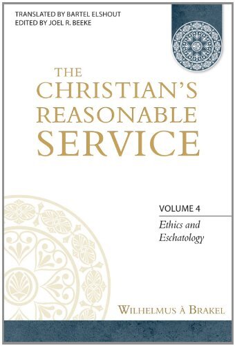 A Christian's Reasonable Service Volume 4
