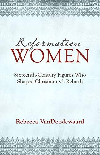 Sixteenth-Century Figures who Shaped Christianity's Rebirth
"An updated text based on James I. Good's Famous women of the Reformed Church."