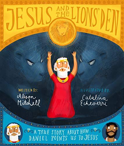 Jesus and the Lions' Den – Sword & Trowel | Tomlinson Cafe