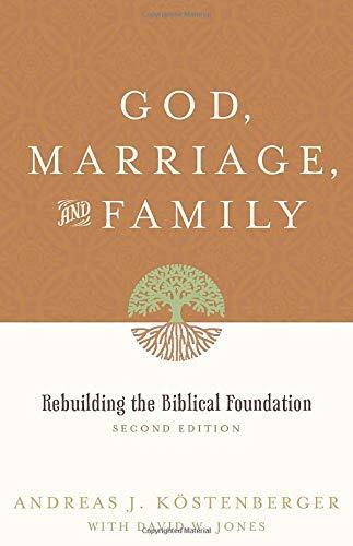 Rebuilding the Biblical Foundation
This updated, second edition of Köstenberger and Jones's landmark work tackles the latest debates and cultural challenges to God's plan for marriage and the family and urges a return to a biblical foundation.