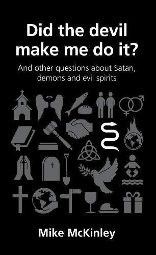 And Other Questions about Satan, Demons and Evil Spirits